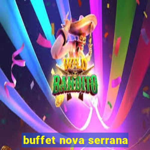 buffet nova serrana